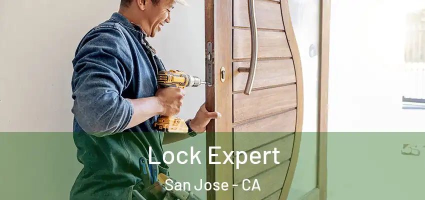  Lock Expert San Jose - CA