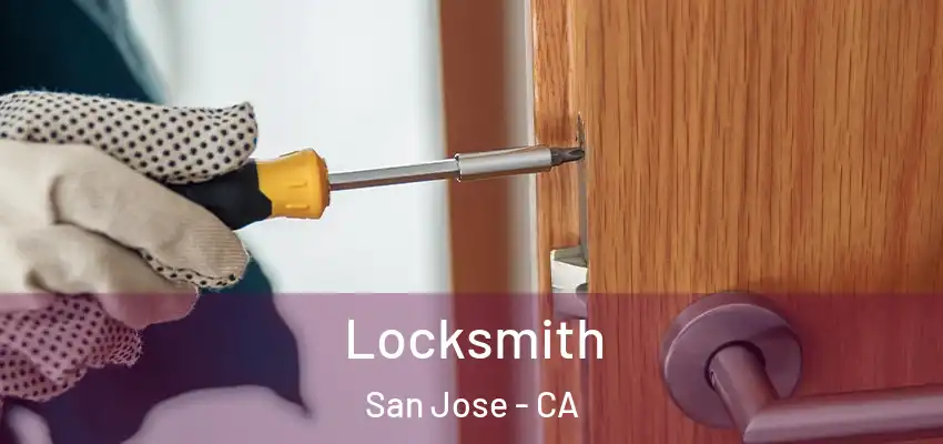  Locksmith San Jose - CA